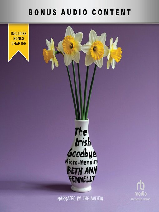 Title details for The Irish Goodbye by Beth Ann Fennelly - Available